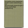 Konzeption Einer Erweiterten Kosten-Nutzen-Betrachtung Von Geoinformatik-Anwendungen F R Eine Nachhaltige Stadtplanung door Stephan M. Hl