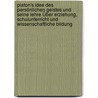 Platon's Idee Des Persönlichen Geistes Und Seine Lehre Über Erziehung, Schulunterricht Und Wissenschaftliche Bildung door Carsten Redlef Volquardsen