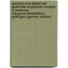 Sprache Und Dialekt Der Spätmittel Englischen Romans of Partenay: Inaugural-Dissertation, Göttingen (German Edition) door Hattendorf Wilhelm