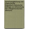 Sprachvergleichung und Urgeschichte, linguistisch-historische Beiträge zur Erforschung des indogermsnischen Altertums by Schrader