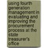 Using Fourth Generation Management in Evaluating and Improving the Procurement Process at the State Treasurer's Office