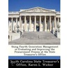 Using Fourth Generation Management in Evaluating and Improving the Procurement Process at the State Treasurer's Office by Karen L. Wicker