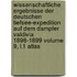 Wissenschaftliche Ergebnisse Der Deutschen Tiefsee-Expedition Auf Dem Dampfer  Valdivia  1898-1899 Volume 9, L.1 Atlas
