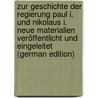 Zur Geschichte Der Regierung Paul I. Und Nikolaus I. Neue Materialien Veröffentlicht Und Eingeleitet (German Edition) by Schiemann Theodor