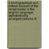 a Bibliographical and Critical Account of the Rarest Books in the English Language, Alphabetically Arranged (Volume 4)