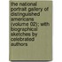 the National Portrait Gallery of Distinguished Americans (Volume 02); with Biographical Sketches by Celebrated Authors