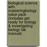 Biological Science with Masteringbiology Value Pack (Includes Get Ready for Biology & Investigating Biology Lab Manual) door Scott Freeman
