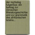 Der Mytholog Fulgentius: Ein Beitrag zur Römischen Litteraturgeschichte und zur Grammatik des Afrikanischen Lateins...