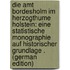 Die Amt Bordesholm Im Herzogthume Holstein: Eine Statistische Monographie Auf Historischer Grundlage . (German Edition)