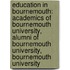 Education in Bournemouth: Academics of Bournemouth University, Alumni of Bournemouth University, Bournemouth University