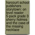 Harcourt School Publishers Storytown: On Level Reader 5-Pack Grade 3 Sherry Holmes And The Case Of The Missing Necklace