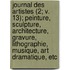 Journal Des Artistes (2; V. 13); Peinture, Sculpture, Architecture, Gravure, Lithographie, Musique, Art Dramatique, Etc