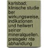 Karlsbad; Klinische Studie Ber Wirkungsweise, Indikationen Und Heilwert Seiner Mineralquellen. Preisgekr Nte Abhandlung
