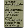 Karlsbad; Klinische Studie Ber Wirkungsweise, Indikationen Und Heilwert Seiner Mineralquellen. Preisgekr Nte Abhandlung door Adolf Ritter