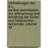 Mittheilungen Der K.K. Central-Commission Zur Erforschung Und Erhaltung Der Kunst- Und Historischen Denkmale, Volume 18
