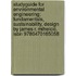 Studyguide For Environmental Engineering: Fundamentals, Sustainability, Design By James R. Mihelcic, Isbn 9780470165058