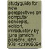 Studyguide For New Perspectives On Computer Concepts, Edition, Introductory By June Jamrich Parsons, Isbn 9781423906094