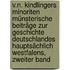 V.N. Kindlingers Minoriten Münsterische Beiträge Zur Geschichte Deutschlandes Hauptsächlich Westfalens, Zweiter Band