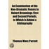 an Examination of the Non-Dramatic Poems in Robert Brownings First and Second Periods, to Which Is Added a Bibliography