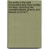 the Works of the Right Honourable Lady Mary Wortley Montagu, Including Her Correspondence, Poems, and Essays (Volume 1)