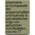 Allgemeine Enzyklopaedie Der Wissenschaften Und Kuenste In Alphabetischer Folge Von Genannten Schriftstellern, Volume 17