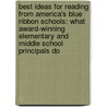 Best Ideas for Reading from America's Blue Ribbon Schools: What Award-Winning Elementary and Middle School Principals Do door National Association of Elementary Schoo