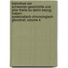 Bibliothek Der Schweizer-geschichte Und Aller Theile So Dahin Bezug Haben: Systematisch-chronologisch Geordnet, Volume 4 door Gottlieb Emanuel Von Haller