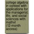 College Algebra in Context with Applications for the Managerial, Life, and Social Sciences with Mathxl (12-Month Access)