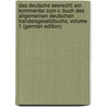 Das Deutsche Seerecht: Ein Kommentar Zum V. Buch Des Allgemeinen Deutschen Handelsgesetzbuchs, Volume 1 (German Edition) by Lewis William