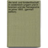 Die Land- Und Forstwirthschaft in Oesterreich-Ungarn Und in Bosnien Und Der Hercegovina Im Jahre 1893 . (German Edition) by H. Hitschmann Hugo