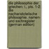 Die Philosophie Der Griechen: T., Pts. 1-2: Die Nacharistotelische Philosophie. Namen- Und Sachregister (German Edition)