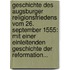 Geschichte Des Augsburger Religionsfriedens Vom 26. September 1555: Mit Einer Einleitenden Geschichte Der Reformation...