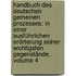 Handbuch Des Deutschen Gemeinen Prozesses: In Einer Ausführlichen Erörterung Seiner Wichtigsten Gegenstände, Volume 4