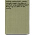 History of Middlesex County, Massachusetts; Containing Carefully Prepared Histories of Every City and Town in the County