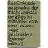Kostümkunde: Geschichte Der Tracht Und Des Geräthes Im Mittelalter Vom 4Ten Bis Zum 14Ten Jahrhundert (German Edition)