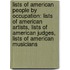 Lists of American People by Occupation: Lists of American Artists, Lists of American Judges, Lists of American Musicians