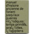 Manuel D'Histoire Ancienne De L'Orient Jusqu'Aux Guerres Mï¿½Diques: Temps Primitifs, Israï¿½Lites, Ï¿½Gyptiens