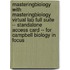 Masteringbiology with Masteringbiology Virtual Lab Full Suite -- Standalone Access Card -- For Campbell Biology in Focus