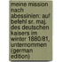 Meine Mission Nach Abessinien: Auf Befehl Sr. Maj. Des Deutschen Kaisers Im Winter 1880/81, Unternommen (German Edition)