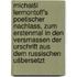 Michaišl Lermontoff's poetischer Nachlass, zum Erstenmal in den Versmassen der Urschrift aus dem russischen Ušbersetzt