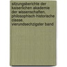 Sitzungsberichte Der Kaiserlichen Akademie Der Wissenschaften, Philosophisch-historische Classe, Vierundsechzigster Band door Kaiserl. Akademie Der Wissenschaften In Wien. Philosophisch-Historische Klasse