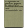 Sitzungsberichte Der Kaiserlichen Akademie Der Wissenschaften, Philosophisch-historische Classe, Vierundsechzigster Band by Kaiserl. Akademie Der Wissenschaften In Wien. Philosophisch-Historische Klasse