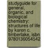 Studyguide For General, Organic, And Biological Chemistry: Structures Of Life By Karen C. Timberlake, Isbn 9780136054542