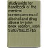 Studyguide For Handbook Of The Medical Consequences Of Alcohol And Drug Abuse By John Brick (editor), Isbn 9780789035745