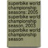 Superbike World Championship Seasons: 2005 Superbike World Championship Season, 2003 Superbike World Championship Season