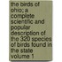 The Birds of Ohio; a Complete Scientific and Popular Description of the 320 Species of Birds Found in the State Volume 1