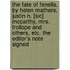 The Fate of Fenella. by Helen Mathers, Justin N. [Sic] McCarthy, Mrs. Trollope and Others, Etc. the Editor's Note Signed