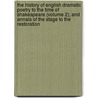 the History of English Dramatic Poetry to the Time of Shakespeare (Volume 2); and Annals of the Stage to the Restoration by John Payne Collier