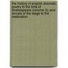 the History of English Dramatic Poetry to the Time of Shakespeare (Volume 3); and Annals of the Stage to the Restoration door John Payne Collier