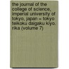 the Journal of the College of Science, Imperial University of Tokyo, Japan = Tokyo Teikoku Daigaku Kiyo. Rika (Volume 7) door Tokyo Teikoku Daigaku